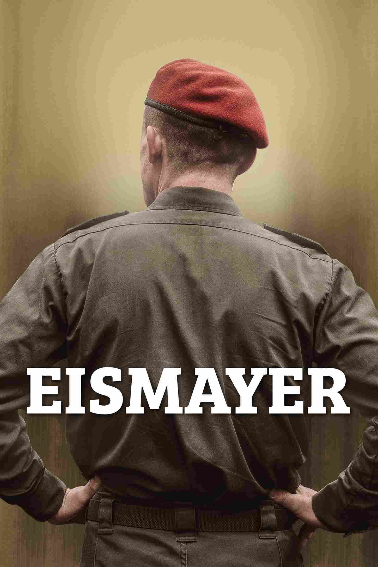 Filmplakat für 'Eismayer' mit einer militärischen Figur, die mit verschränkten Händen und rotem Barett von hinten zu sehen ist, vor einem unscharfen Hintergrund.