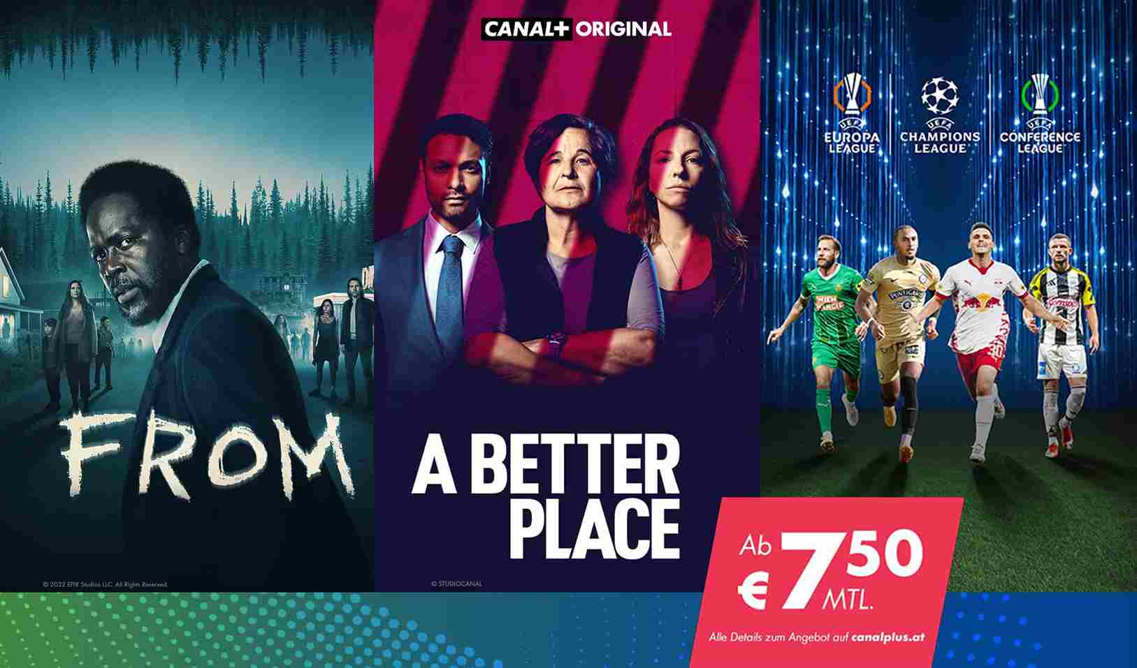 Streaming-Service mit den Serien "From", "A Better Place" und den UEFA Klub bewerben im Kombi Angebot ab 7,50€ im Monat.