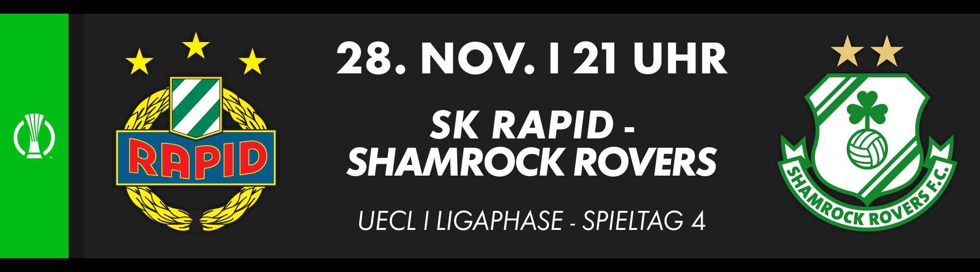 Ankündigung des UECL-Spiels zwischen SK Rapid Wien und Shamrock Rovers am 28. November um 21 Uhr, Spieltag 4.